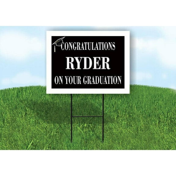 RYDER CONGRATULATIONS GRADUATION 18 in x 24 in Yard Sign Road Sign with Stand