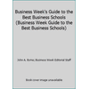 Business Week's Guide to the Best Business Schools (Business Week Guide to the Best Business Schools), Used [Paperback]