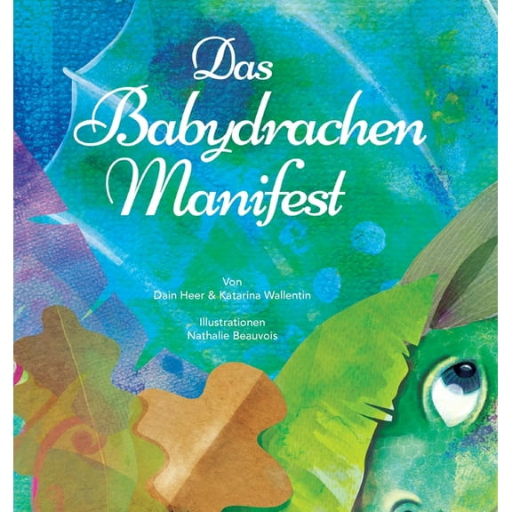 Das Babydrachen-Manifest (German), (Hardcover)