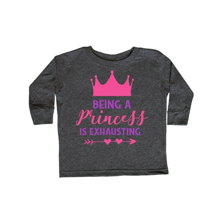 

Inktastic Being A Princess Is Exhausting Crown Arrow Gift Toddler Toddler Girl Long Sleeve T-Shirt