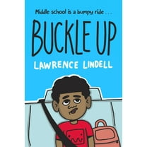 Buckle Up : (A Graphic Novel) (Hardcover)