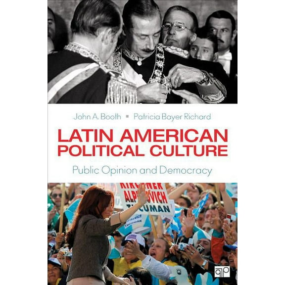 Latin American Political Culture: Public Opinion and Democracy, (Paperback)