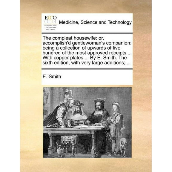 The Compleat Housewife: Or, Accomplish'd