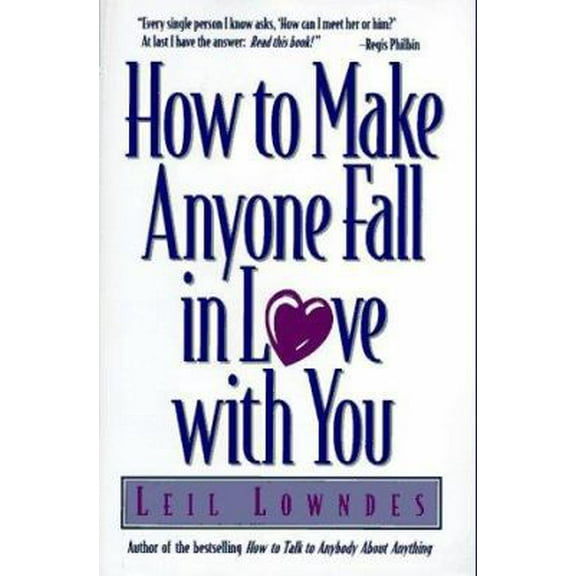 Pre-Owned How to Make Anyone Fall in Love With You (Hardcover) 0809232111 9780809232116