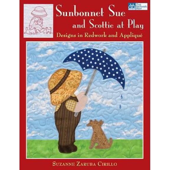Pre-Owned Sunbonnet Sue and Scottie at Play: Designs in Redwork and Applique (Paperback) 1564778835 9781564778833