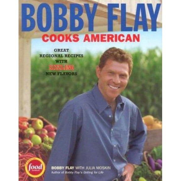 Pre-Owned Bobby Flay Cooks American: Great Regional Recipes with Sizzling New Flavors (Paperback) 1401308252 9781401308254