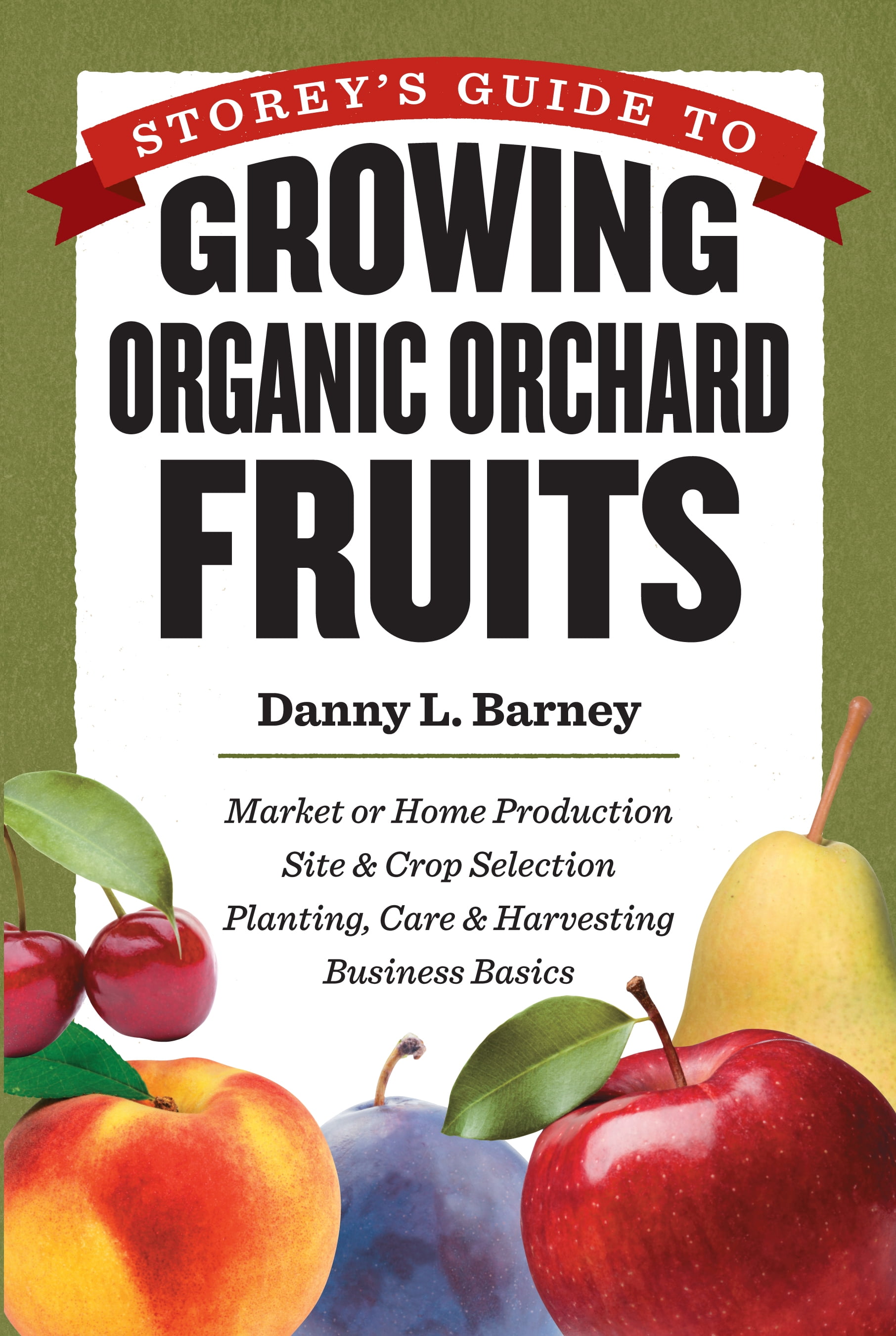Grow stories. Danny Barney. Growing stories. Grand Regional Orchards фрукты поставщик. Market products.