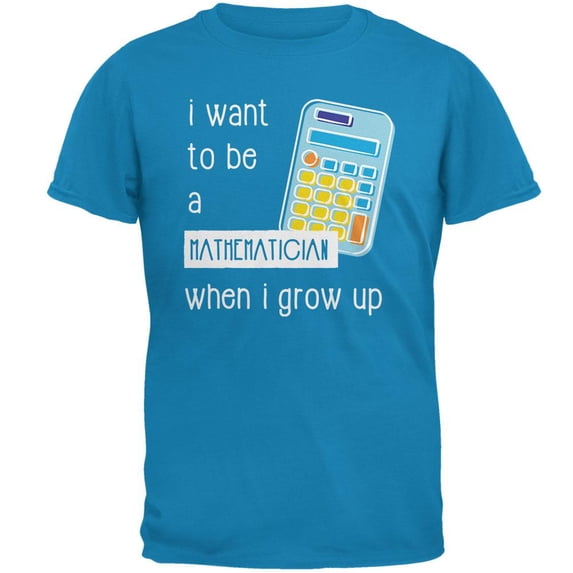 When I Grow Up Mathematician Mens T Shirt Sapphire SM