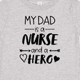 thumbnail image 4 of Inktastic My Dad is a Nurse and a Hero Boys or Girls Baby T-Shirt, 4 of 5