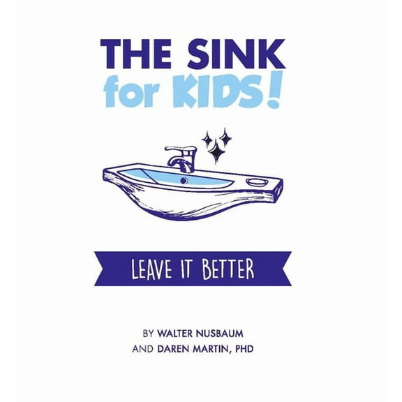 The Sink for Kids, (Hardcover)