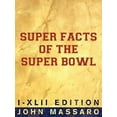 thumbnail image 2 of Super Faits du Super Bowl : Édition I-XLII, 2 of 3