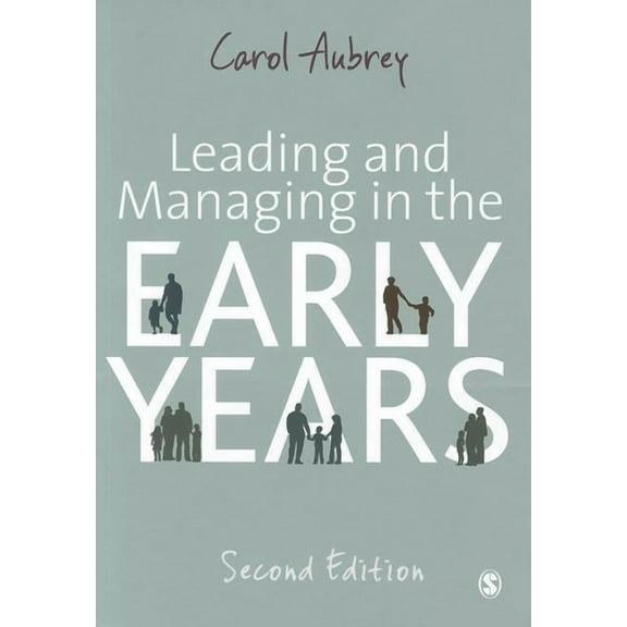 Leading and Managing in the Early Years, (Paperback)
