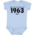 thumbnail image 3 of Inktastic Don't Let the Dream Die 1963 Mlk Boys or Girls Baby Bodysuit, 3 of 5