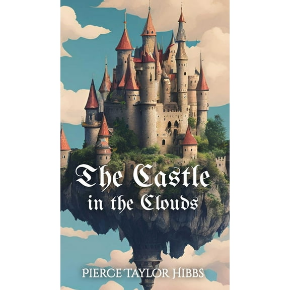 The Castle in the Clouds, (Hardcover)