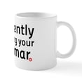 thumbnail image 2 of CafePress - I'm Silently Correcting Your Grammar (W Mug - 11 oz Ceramic Mug - Novelty Coffee Tea Cup, 2 of 6