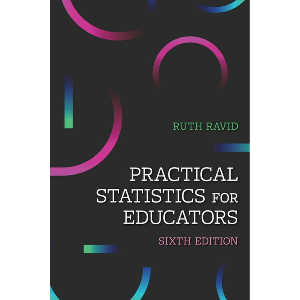Practical statistics for educators 6 paperback walmart