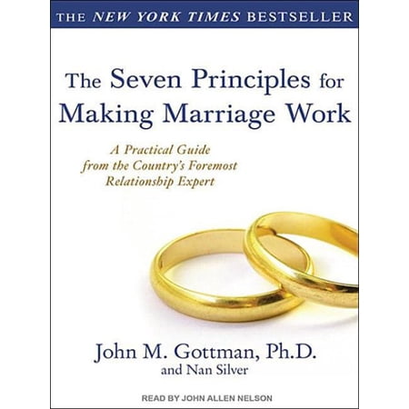 The Seven Principles for Making Marriage Work - Walmart.com