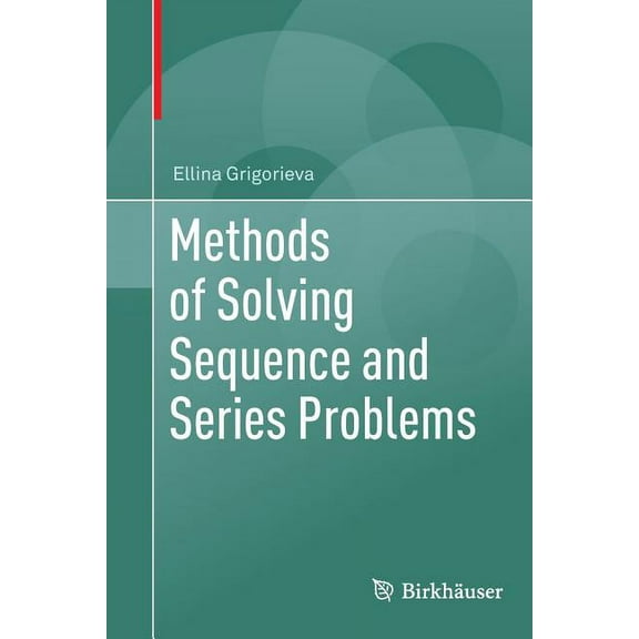 Methods of Solving Sequence and Series Problems, (Paperback)