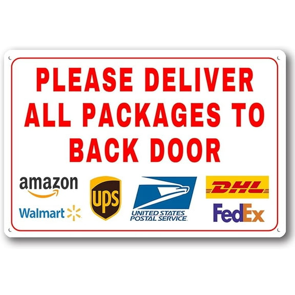 Please Deliver All Packages To Back Door Tinplate Sign - Delivery Instructions for My Packages Home, Office, Shop, Door (Back Door, 8"x12")