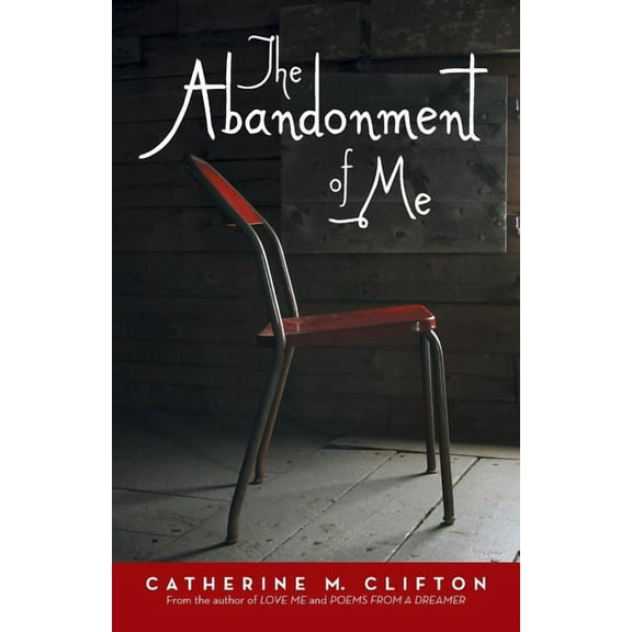 The Abandonment of Me (Paperback)