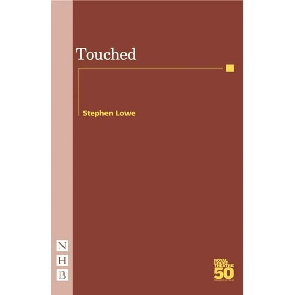 Nick Hern Books: Touched (Paperback)