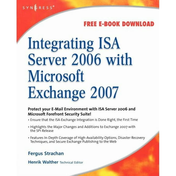 Integrating ISA Server 2006 with Microsoft Exchange 2007, (Paperback)
