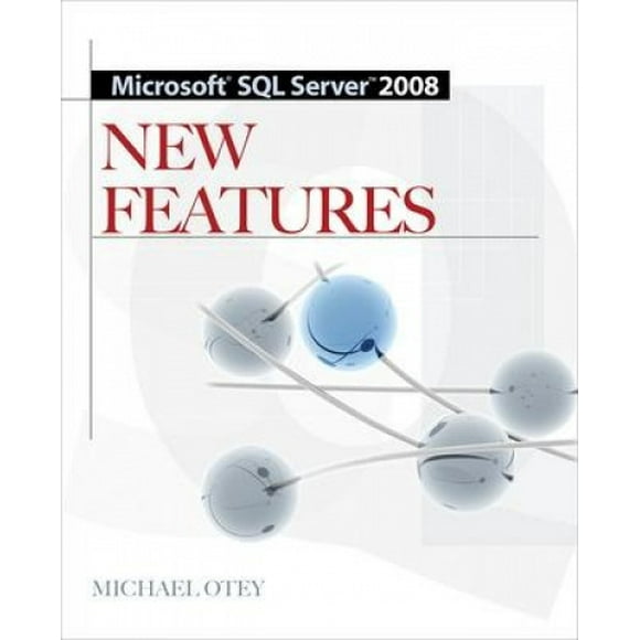 Microsoft SQL Server 2008 New Features