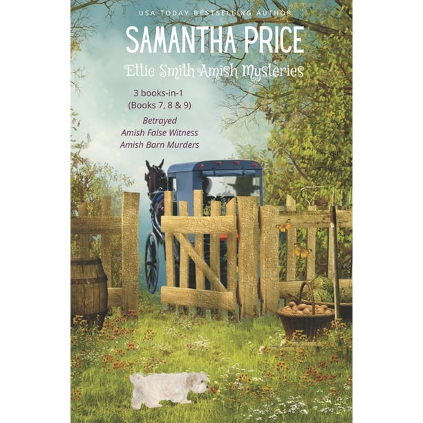 Ettie Smith Amish Mysteries 3 books-in-1 : Betrayed: Amish False Witness: Amish Barn Murders (Series #3) (Paperback)