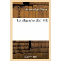 Savoirs Et Traditions: Les Télégraphes (Paperback)