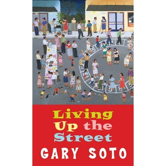 Pre-Owned Living Up the Street (Paperback 9780440211709) by Gary Soto