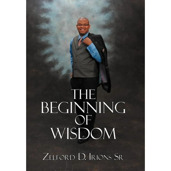The Beginning of Wisdom (Hardcover)