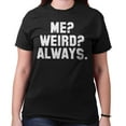 thumbnail image 3 of Me Weird Always Odd Offbeat Unique Men's Graphic T Shirt Tees Brisco Brands S, 3 of 7