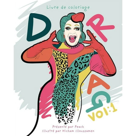 Drag Vol. 1: Livre de Coloriage (Paperback)