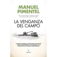 thumbnail image 1 of Libro La Venganza Del Campo Tapa Blanda, Autor Manuel Pimentel Siles, Editorial Almuzara, 1 of 2
