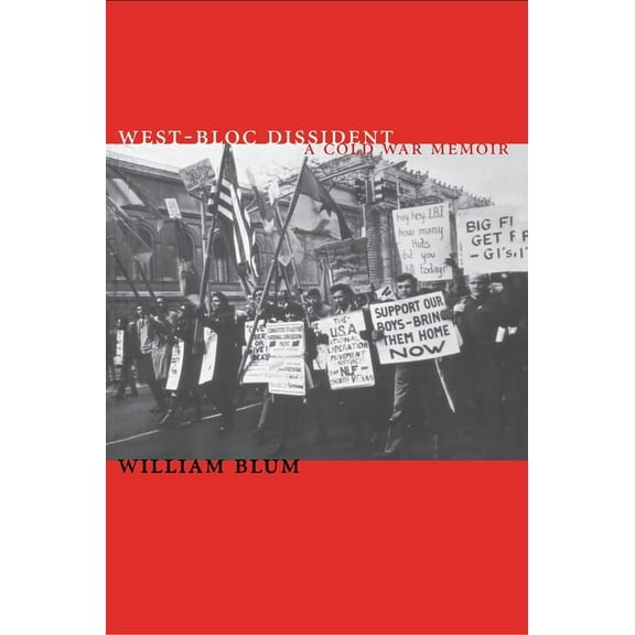 West-Bloc Dissident: A Cold War Memoir, (Paperback)