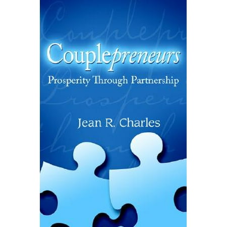 Couplepreneurs Prosperity Through Partnership Walmart Com