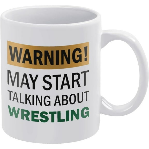 Warning May Start Talking About Wrestling Mug Funny Mugs Mug | Ceramic Coffee Cup | Decorative Home Kitchen Drinkwear | Funny Birthday Christmas Gift