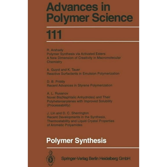 Advances in Polymer Science Polymer Synthesis, Book 111, (Paperback)