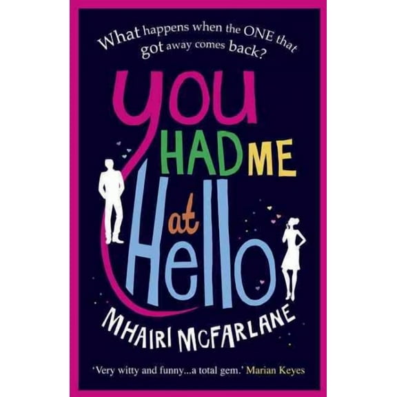 You Had Me At Hello