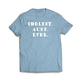 thumbnail image 4 of Coolest Aunt Ever T-Shirt, 4 of 10