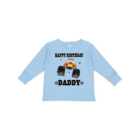 

Inktastic Happy Birthday Daddy Monster Truck Gift Toddler Boy Girl Long Sleeve T-Shirt