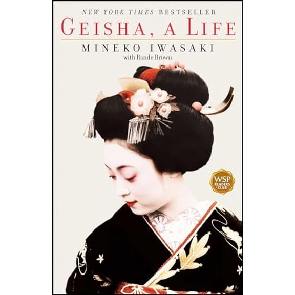 Pre-Owned Geisha: A Life (Paperback) 0743444299 9780743444293