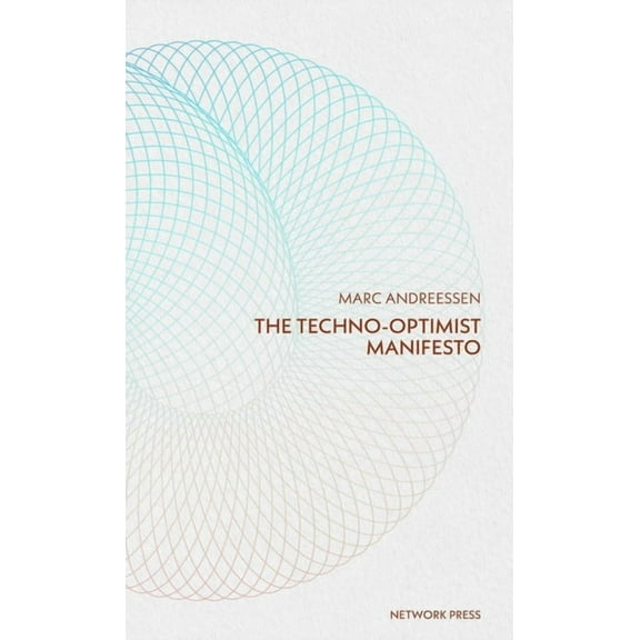 Techno-Optimist Manifesto, (Paperback)