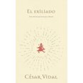 thumbnail image 1 of El Exiliado: Para Todos Los Que Buscan Paz Y Libertad [Spanish], 1 of 1