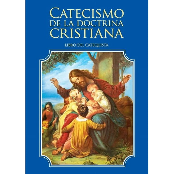 Catecismo de la doctrina cristiana. Libro del catequista, (Paperback)