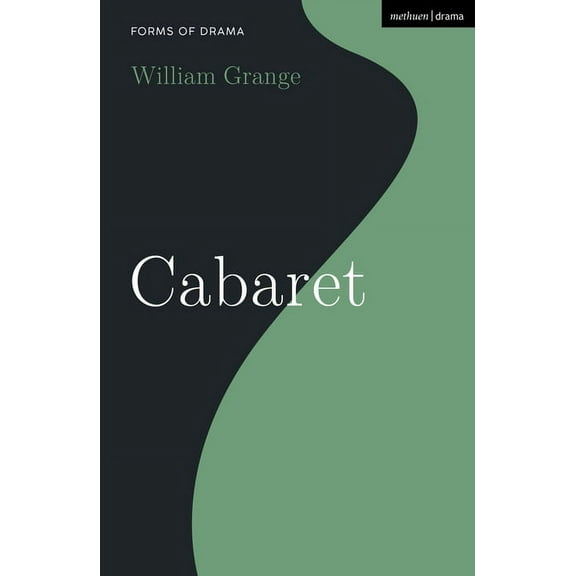 Forms of Drama Cabaret, (Paperback)
