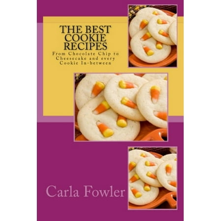 The Best Cookie Recipes - eBook (Best Recipe For Fruitcake Cookies)
