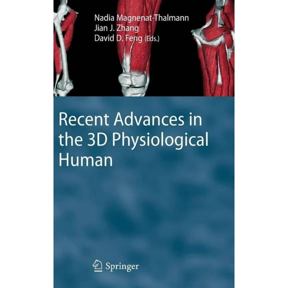 Recent Advances in the 3D Physiological Human, (Hardcover)