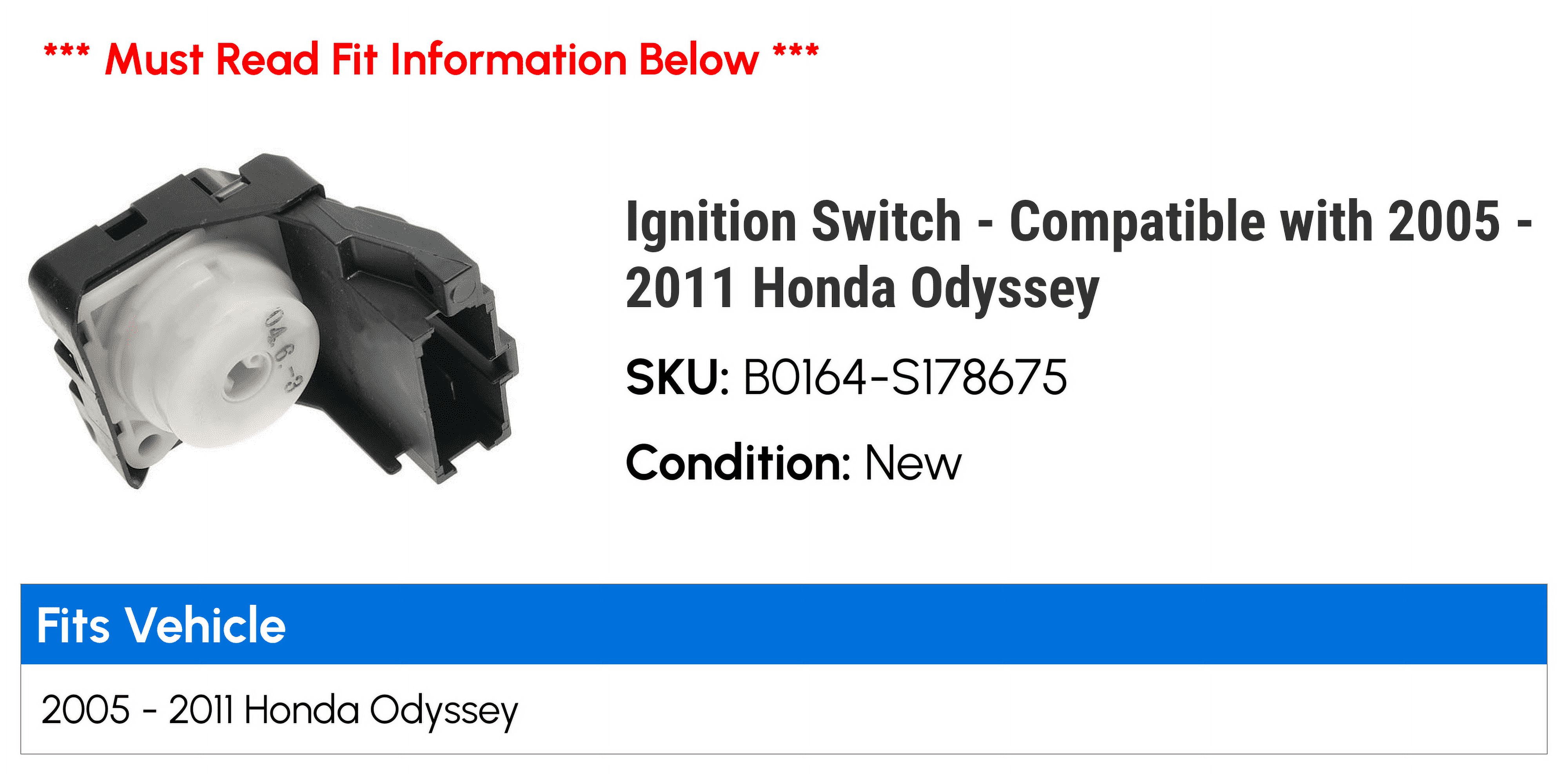 Ignition Switch - Compatible with 2005 - 2011 Honda Odyssey 2006 2007 2008 2009 2010