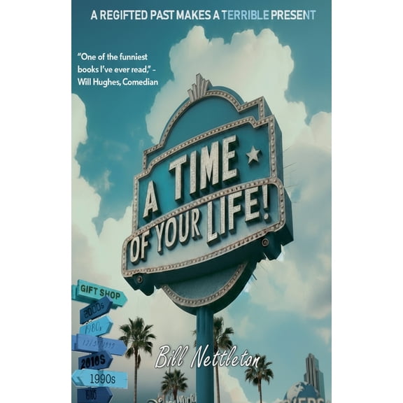 A Time of Your Life, (Paperback)